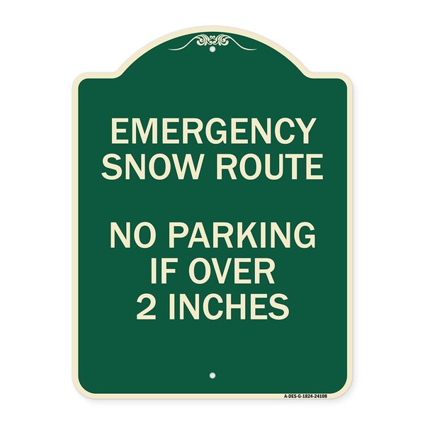 Emergency Snow Route No Parking Emergency Snow Route No Parking If Over 2 Inches, A-DES-G-1824-24108